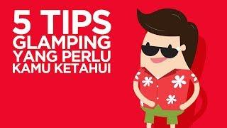 5 Tips Glamping yang Perlu Kamu Ketahui • Reservasi Vlog