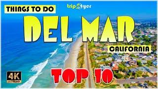 Del Mar, CA (California) ᐈ Things to do | Best Places to Visit | Del Mar Travel Guide 4K