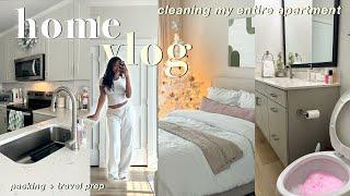 HOME VLOG | deep cleaning my apartment + pre-travel reset + packing + cleaning motivation + etc