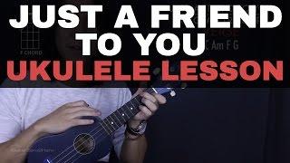 Just A Friend To You Meghan Trainor Ukulele Lesson Tutorial + Ukulele Cover