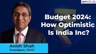 Budget 2024: How Optimistic Is India Inc? | NDTV Profit