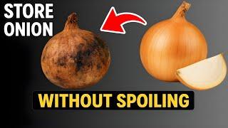 how to store fresh onions for a long time that many people do not know
