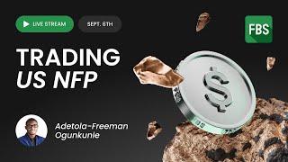 US NFP RELEASE LIVE FOREX TRADING – September 6