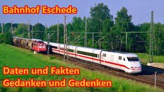 Bahnhof Eschede – Daten und Fakten, Gedanken und Gedenken