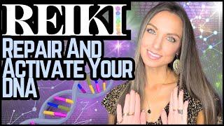 Reiki To Repair & Activate Your DNA: Advance Healing & Growth  | Energy Healing / ASMR