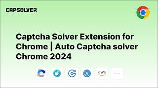 Captcha solver extension for Chrome | Auto captcha solver chrome 2024 | Capsolver