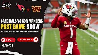 Arizona Cardinals Vs Washington Commanders Post Game Show!