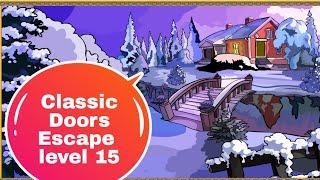 Classic Doors Escape Level 15 || 501 New Rooms Escape Level 15 || #WalkThroughLevel15 #doorescape