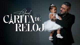 Chacal - "Carita de Reloj"  - Music Video Oficial