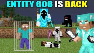 OMG ENTITY 606 IS BACK IN NOW WORLD  HEROBRINE IS TRAPPED | SEASON 3