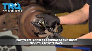 How to Replace Rear Parking Shoes 2006-2012 Toyota RAV4