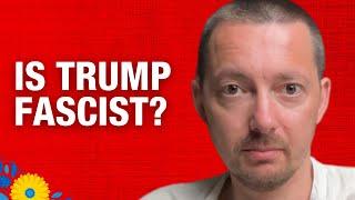 How to answer: is Trump a fascist?