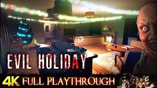 EVIL HOLIDAY | FULL GAME Walkthrough No Commentary 4K 60FPS