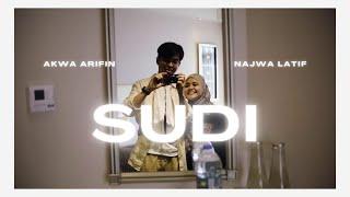 Sudi by Akwa Arifin ft Najwa Latif Official Music Video