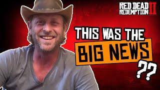IS this Rob's BIG Red Dead Announcement?