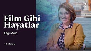 Ezgi Mola | Hülya Koçyiğit ile Film Gibi Hayatlar | 13. Bölüm @trt2