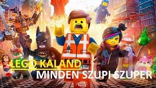 Lego kaland - Minden szupi szuper HD