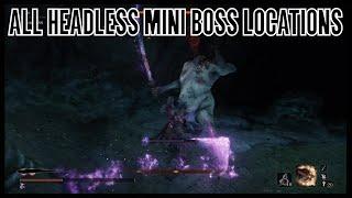 Sekiro Shadows Die Twice All Headless Mini Boss Locations (Spirit Fall Locations)