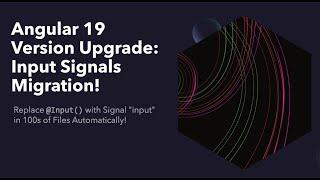 Input Signals in Angular 19: Upgrade from @Input() to Signals