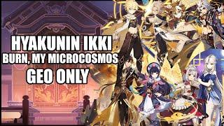 HYAKUNIN IKKI - BURN, MY MICROCOSMOS! Geo Only Platin - Genshin Impact