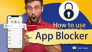 How to Use App Blocker in Safes Family Parental Control App