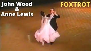 John Wood & Anne Lewis |  Incredible Foxtrot