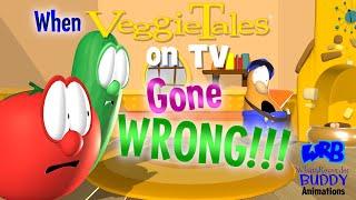 When VeggieTales on TV Gone Wrong!!! (WRB Remake)