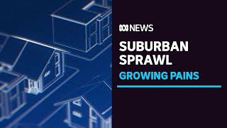 What Australian home buyers can learn from Sydney's urban sprawl | ABC News