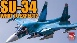 WHAT CAN YOU expect from the SU-34? WHAT is the PERFORMANCE, SENSORS & WEAPONS for it? - War Thunder