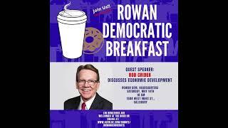 Rowan Democrats May Breakfast with Rod Crider of the Rowan Economic Development Council