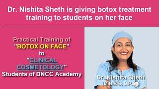 Botox on Face - Practical Training to DNCC Academy Students