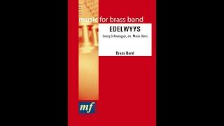 EDELWYYS - Georg Schlunegger, arr. Mario Bürki