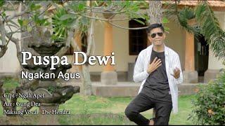 PUSPA DEWI - NGAKAN AGUS