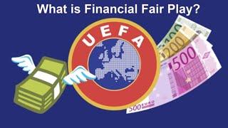 What Exactly is Financial Fair Play?