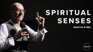 Spiritual Senses - Martin Steel