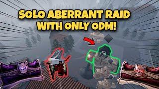 How to Solo Aberrant Raids without Shifting | AOT: Revolution