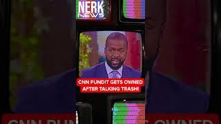 CNN Pundit Talks TRASH And FINDS OUT!