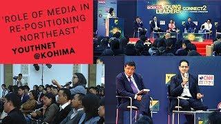 Nagaland 'Role of Media in re-positioning Northeast'