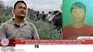 KA JINGDUK BAD SNGEWKUTLAD, HAP PYNSANGEH NOH KA KUR BAD SHNONG UMMAR BAN WAD ÏA U BAH CARLUS TRON