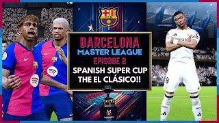 [TTB] BARCELONA MASTER LEAGUE EP2 - FIRST MATCH TEASER! - SUPERCOPPA VS REAL MADRID!