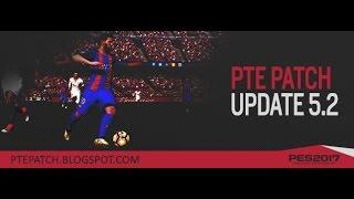 PES 2017 PTE Patch 2017 Update 5.2