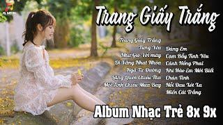 Playlist Nhạc Trẻ 8x 9x - Những Bài Nhạc Thời Thanh Xuân Luôn Đứng Đầu Các BXH