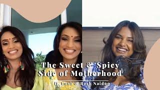 The Sweet & Spicy Side of Motherhood ft. Losh & Resh Naidoo | Who's Your Amma