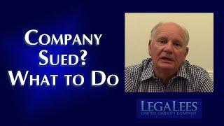 What To Do When Someone Sues Your Company