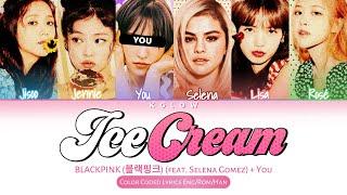 [Karaoke Ver.] BLACKPINK (블랙핑크) Selena Gomez "ICE CREAM" (Color Coded Han/Ing/가사) (5 Members)