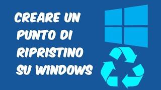 Creare un punto di ripristino su Windows 10