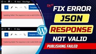 How to fix the response is not a valid JSON response in WordPress | Fix invalid JSON response error