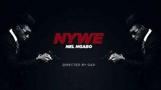 Nel Ngabo - Nywe (Official Video)