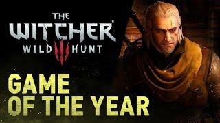 The Witcher 3: Wild Hunt || GAME OF THE YEAR Trailer