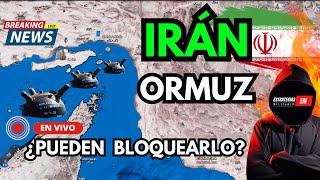 NOTICIAS ISRAEL | IRÁN  CERRARA EL ESTRECHO DE ORMUZ  ¿CÓMO LO HARÁN?